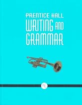 Prentice Hall Writing and Grammar: Grade Nine