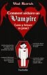 Comment s�duire un vampire (sans y laisser sa peau)