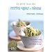 Le petit livre des recettes vapeur et minceur