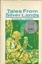 Tales from Silver Lands