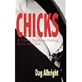 Chicks: A User's Guide to Dating, Love and Sex