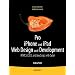 Pro iPhone and iPad Web Design and Development: HTML5, CSS3, and JavaScript with Safari