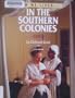 In the Southern Colonies (How We Lived)