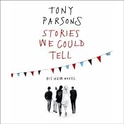 Stories We Could Tell | [Tony Parsons]