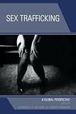 Sex Trafficking: A Global Perspective