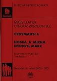 Cydymaith i faes llafur yr oedolion 2000-2001 : Hosea, Micha ac Efengyl Marc