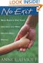 No Exit: What Parents Owe Their Children and What Society Owes Parents