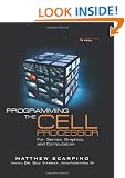 Programming the Cell Processor: For Games, Graphics, and Computation