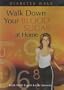 Walk Down Your Blood Sugar At Home - DVD