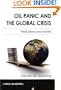 Oil Panic and the Global Crisis: Predictions and Myths