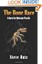 The Bone Race: A Quest for Dinosaur Fossils