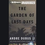 The Garden of Last Days: A Novel | [Andre Dubus III]