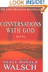Conversations With God: An Uncommon D...