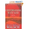 Conversations with God: An Uncommon Dialogue: Bk.2