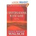 Conversations with God: An Uncommon Dialogue: Bk.2