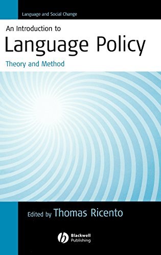 An Introduction to Language Policy: Theory and Method (Language and Social Change)