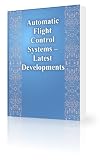 Automatic Flight Control Systems - Latest Developments