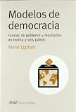 Modelos de democracia: Formas de gobierno y su evolución (Ariel Ciencia Politica)