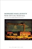 Bernard MacLaverty : new critical readings
