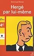 Herg� par lui-m�me
