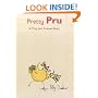 Pretty Pru: A Tilly and Friends Book (Tilly & Friends)