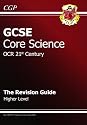 GCSE Core Science: Revision Guide Higher Level: OCR 21st Century