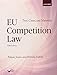 EU COMPETITION LAW: TEXT, CASES & MATERIALS