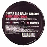 OSCAR G & RALPH FALCON / DARK BEAT (2005)