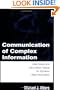 Communication of Complex Information: User Goals and Information Needs for Dynamic Web Information