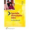 Spezielle Wirtschaftslehre f�r B�roberufe. Lehr- und Fachbuch