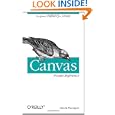 Canvas Pocket Reference: Scripted Graphics for HTML5 (Pocket Reference (O'Reilly))