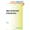 China's International Petroleum Policy (Energy and Security)