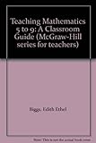 Teaching mathematics 5 to 9 : a classroom guide