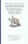 S�mtliche Werke, 6 Bde. Ln, Bd.2/1, Fantasiest�cke; Werke 1814