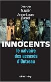 Innocents : Le calvaire des accus�s d'Outreau