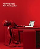 Richard Jackson : ain't painting a pain