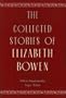 Collected Stories of Elizabeth Bowen