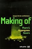 Revue AAM Editions - Archives d'architecture moderne  / Making of : Phare & Hypergreen Towers, édition en langue anglaise