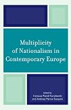 Multiplicity of nationalism in contemporary Europe