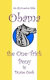 Obama the One-Trick Pony