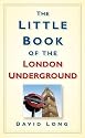 The Little Book of the London Underground