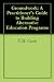 Groundwork: A Practitioner's Guide to Building Alternative Education Programs