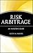 Risk Arbitrage: An Investor's Guide