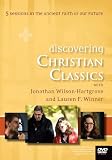 Discovering Christian Classics: 5 Sessions in the Ancient Faith of our Future