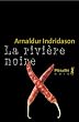 La rivi�re noire