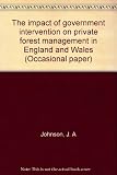 The impact of government intervention on private forest management in England and Wales