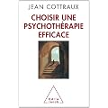 Choisir une psychoth�rapie efficace