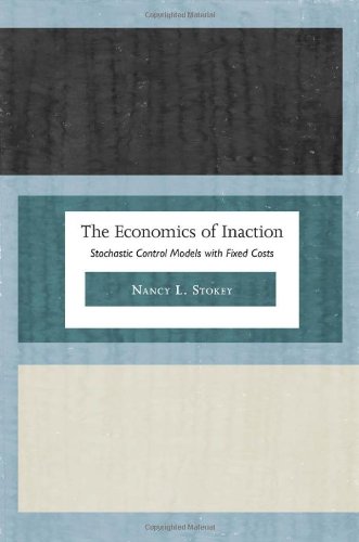 The Economics of Inaction: Stochastic Control Models with Fixed Costs