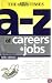 An A-Z of Careers and Jobs