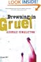Drowning in Gruel